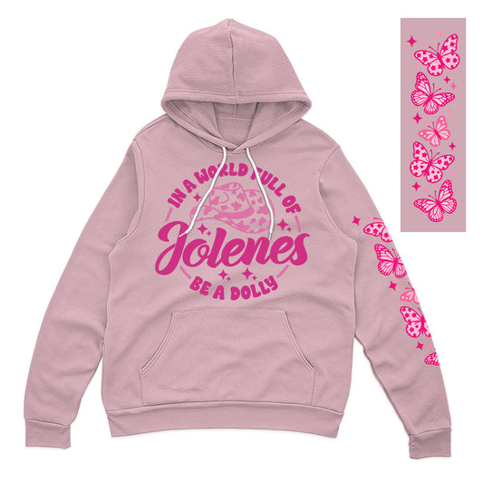 Be A Dolly Hoodie