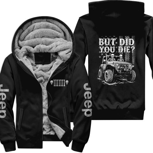 Jeep Skull But Did You Die US Flag Fleece Zip Hoodie Supler Store