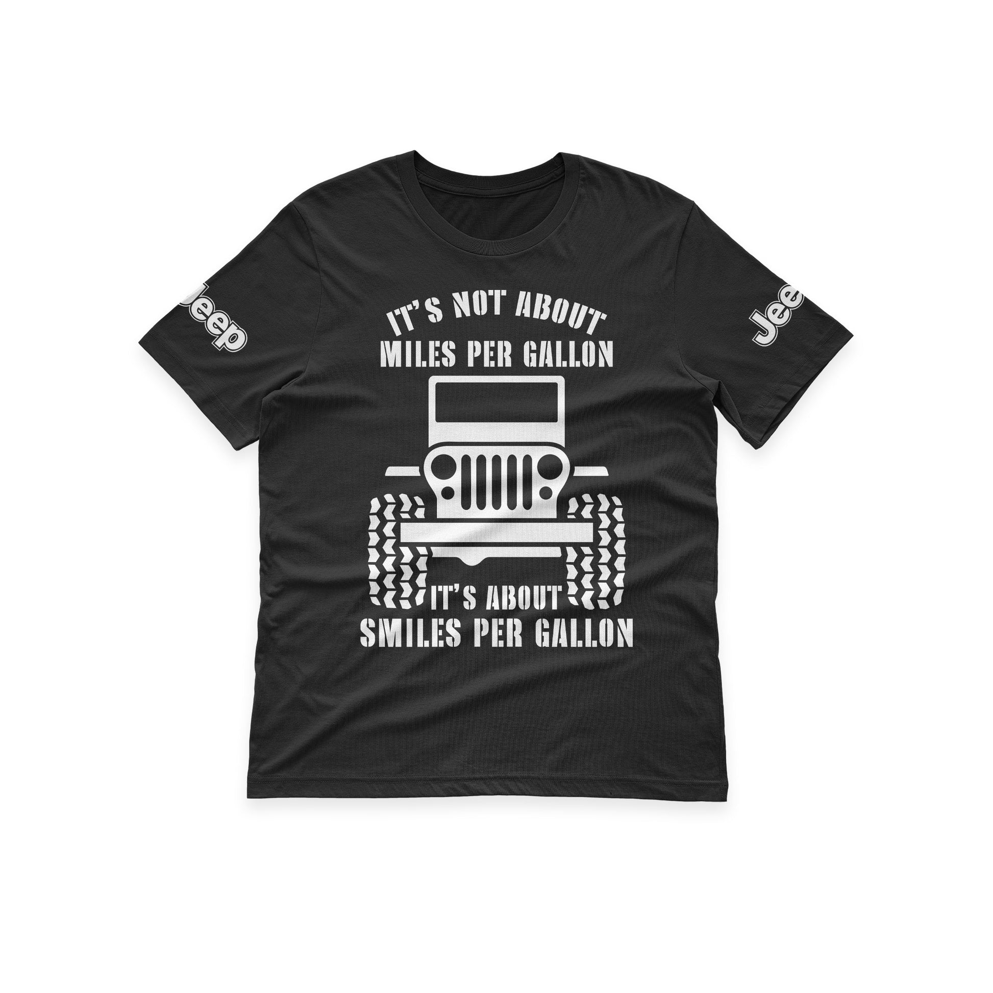 Jeep It's Not About Miles Per Gallon T-Shirt Hoodie Supler Store